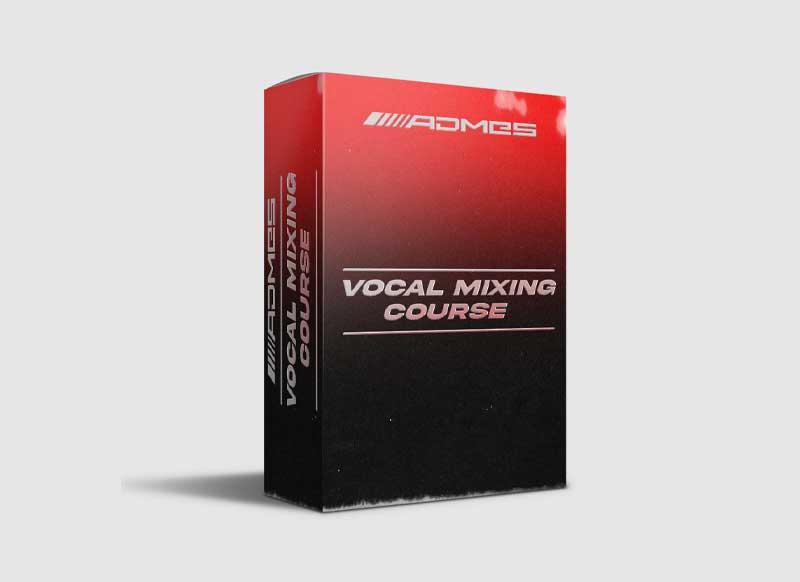 Admes Music Vocal Mixing Course 1 Admes Music Vocal Mixing Course