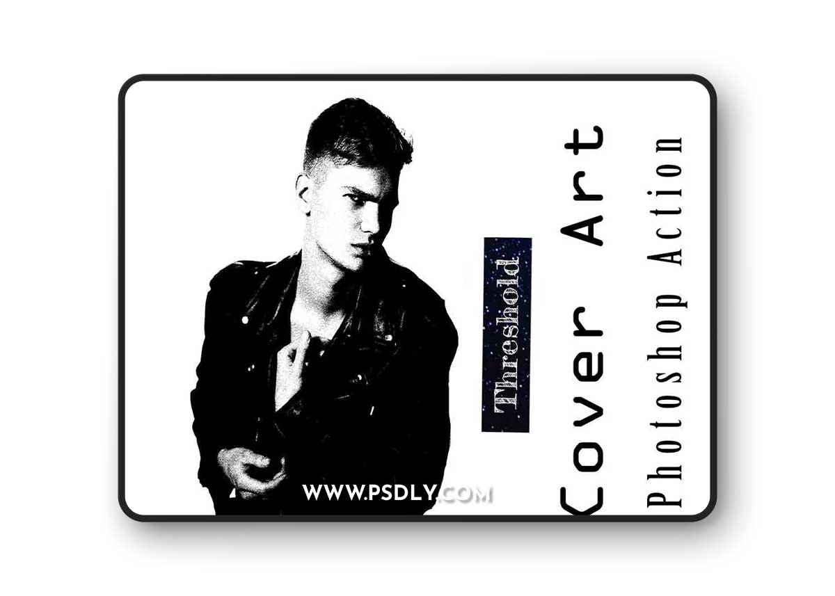 Creativemarket - Threshold Cover Art Photoshop Action 13484718 1 Creativemarket - Threshold Cover Art Photoshop Action 13484718