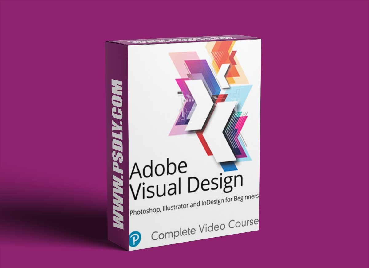 Adobe Visual Design: Photoshop, Illustrator and InDesign for Beginners 1 Adobe Visual Design: Photoshop, Illustrator and InDesign for Beginners