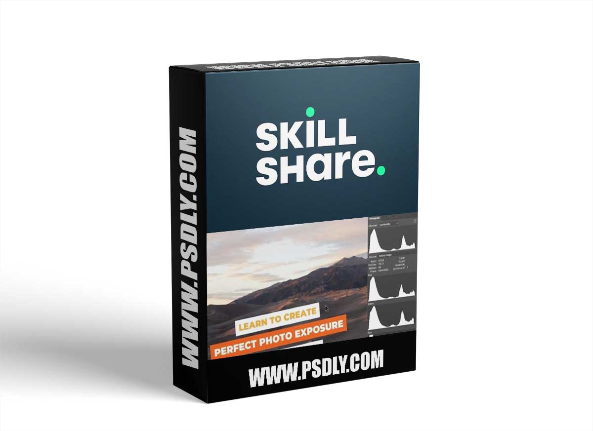 Learn to Create PERFECT EXPOSURE Every Time Using Histograms in Adobe Photoshop 1 Learn to Create PERFECT EXPOSURE Every Time Using Histograms in Adobe Photoshop