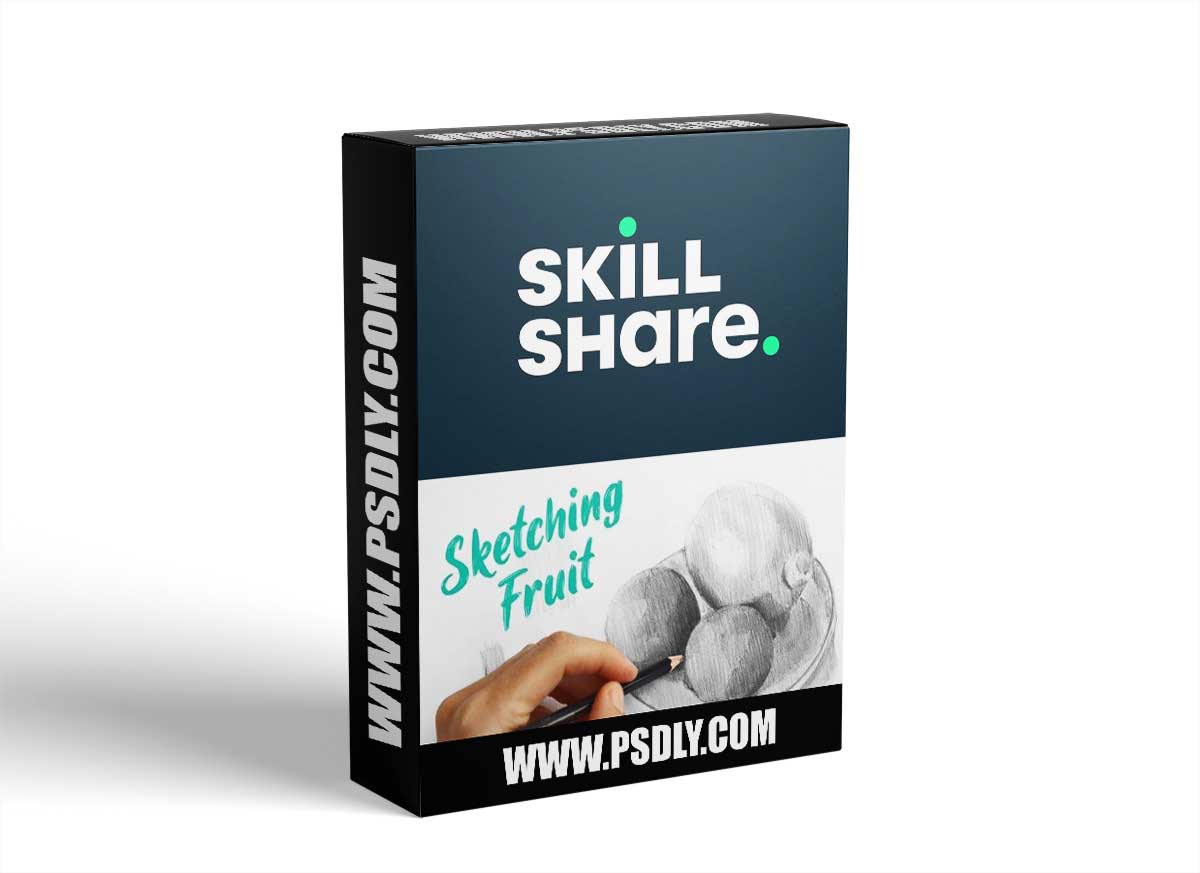 Sketching Fruit!: Practice Your Sketching Skills! 1 Sketching Fruit!: Practice Your Sketching Skills!