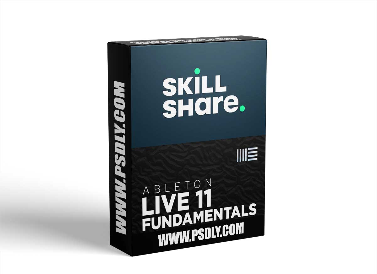 Skillshare Ableton Live 11 Fundamentals Understanding the User Interface and Essential Features 1 Skillshare Ableton Live 11 Fundamentals Understanding the User Interface and Essential Features