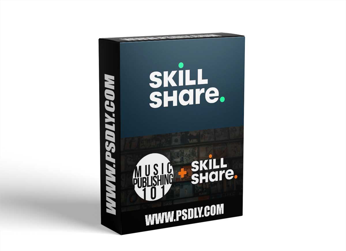 Skillshare Music Publishing 101 1 Skillshare Music Publishing 101