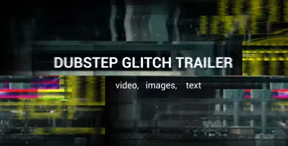 Videohive Dubstep Glitch Trailer 19963515 1 Videohive Dubstep Glitch Trailer 19963515