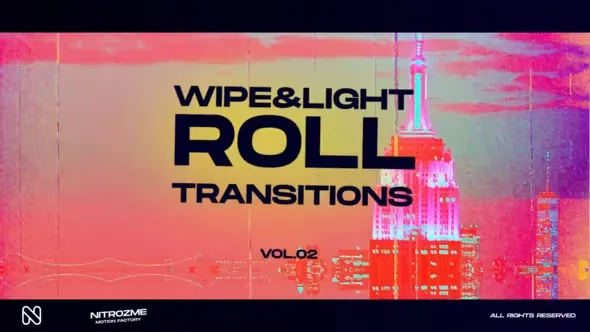Videohive Wipe and Light Roll Transitions Vol.02 45307342 1 Videohive Wipe and Light Roll Transitions Vol.02 45307342