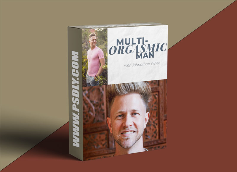 Johnathan White – Multi-Orgasmic Man 2.0 Download 2023 1 Johnathan White Multi-Orgasmic Man 2.0 Download