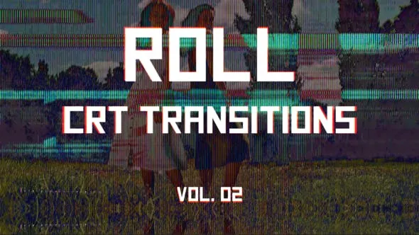 Videohive CRT Roll Transitions Vol. 02 46093692 1 Videohive CRT Roll Transitions Vol. 02 46093692