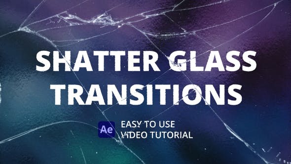 Videohive Shatter Glass Transitions for After Effects 46179761 1 Videohive Shatter Glass Transitions for After Effects 46179761