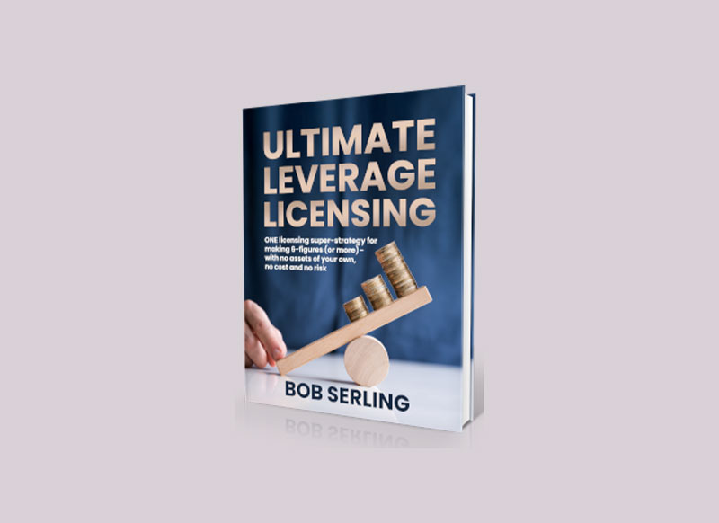 Bob Serling – Ultimate Leverage Licensing Express Download 2023 1 Bob Serling Ultimate Leverage Licensing Express Download