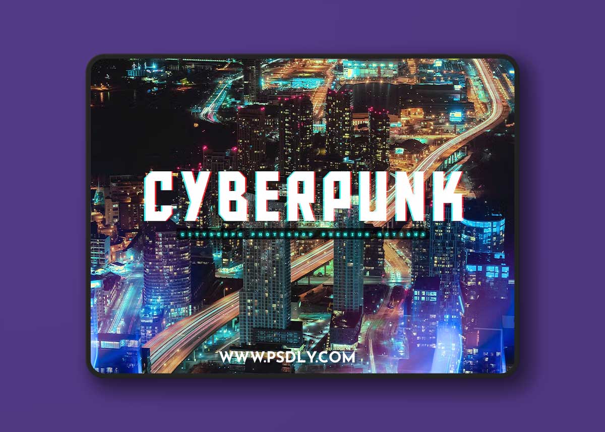 CityScape CyberPunk Photoshop Actions XJRFC5P 1 CityScape CyberPunk Photoshop Actions XJRFC5P
