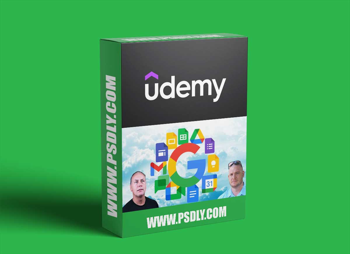 Complete Google Workspace (G Suite), Beginner - Advanced 1 Complete Google Workspace (G Suite), Beginner - Advanced
