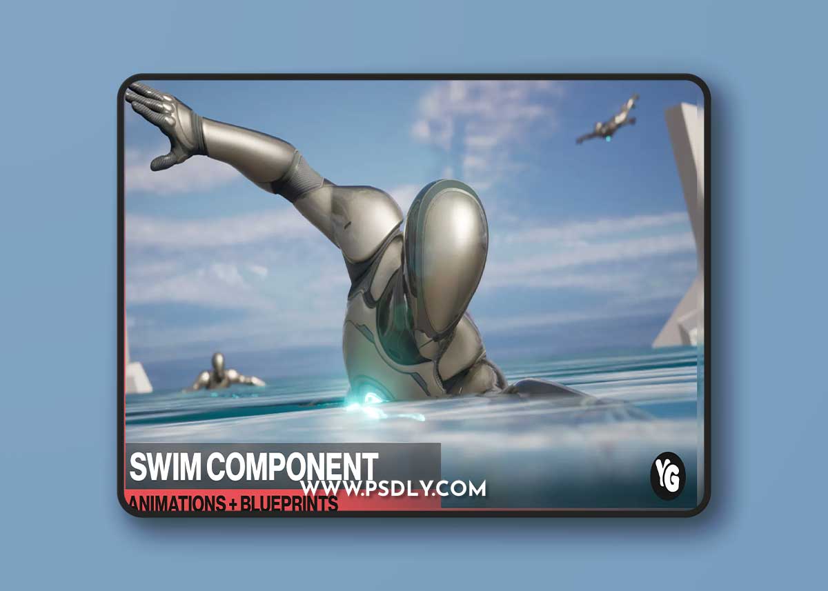 Swim Component : 150 Animations + Blueprints v5.1 1 Swim Component : 150 Animations + Blueprints v5.1