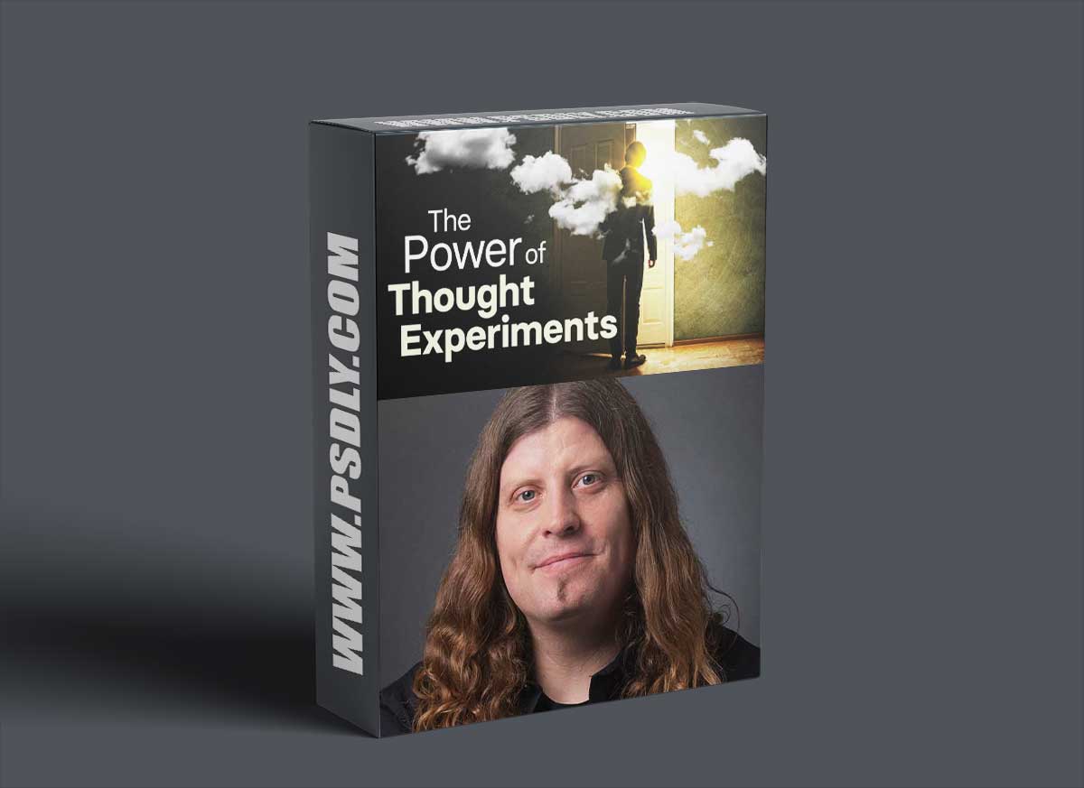 TTC - The Power of Thought Experiments 1 TTC - The Power of Thought Experiments
