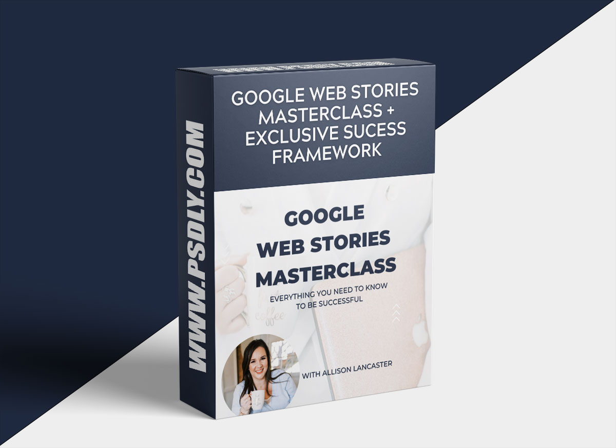 Allison Lancaster – Google Web Stories Masterclass 2023 1 Allison Lancaster – Google Web Stories Masterclass 2023