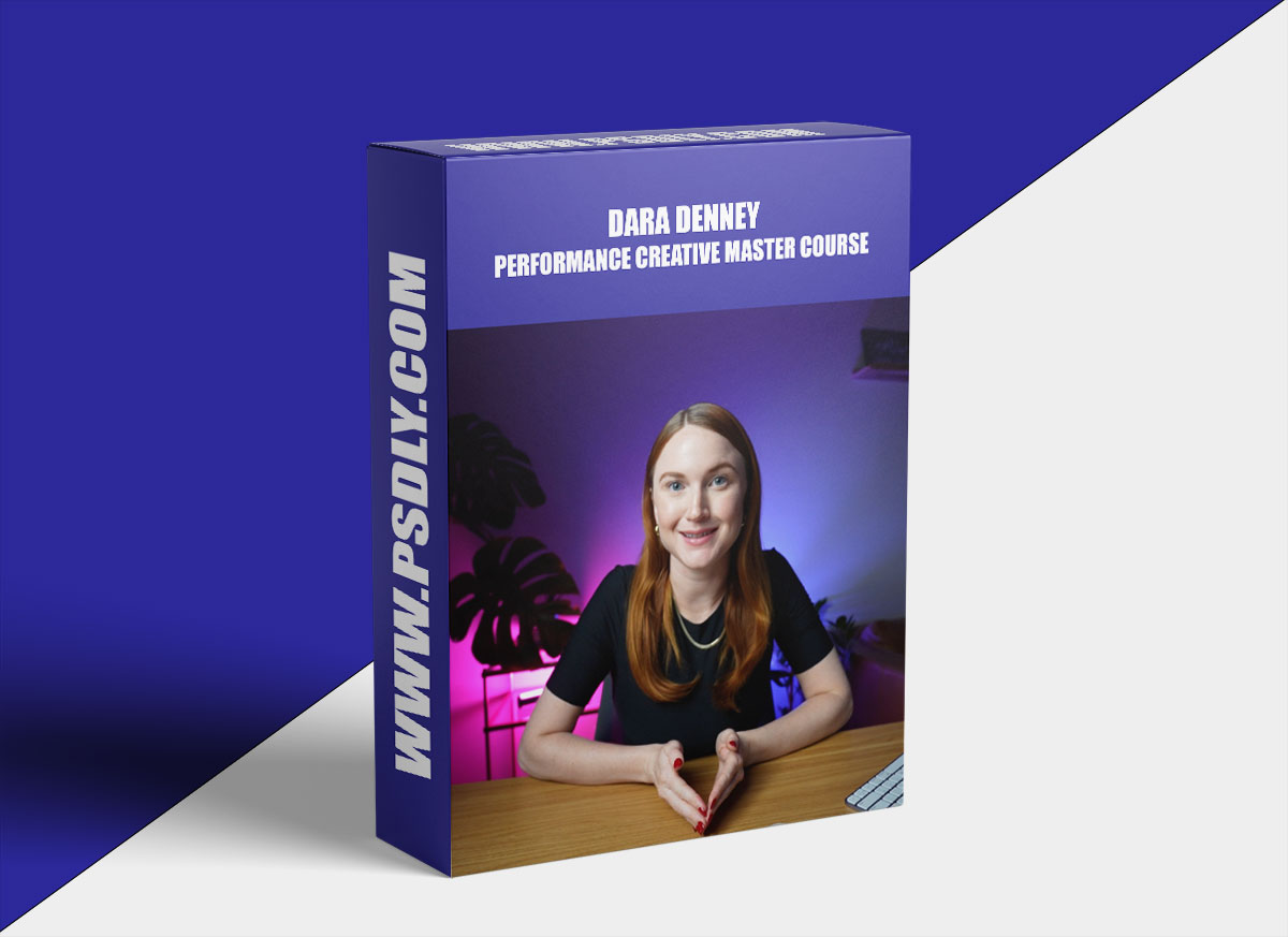 Dara Denney – Performance Creative Master Course 2023 1 Dara Denney – Performance Creative Master Course 2023