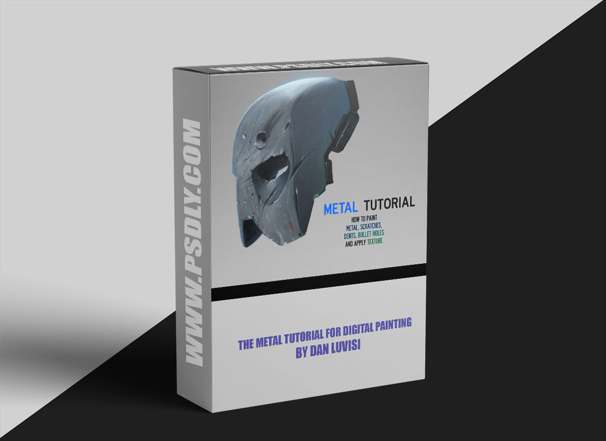 The Metal Tutorial For Digital Painting By Dan LuVisi 1 The Metal Tutorial For Digital Painting By Dan LuVisi