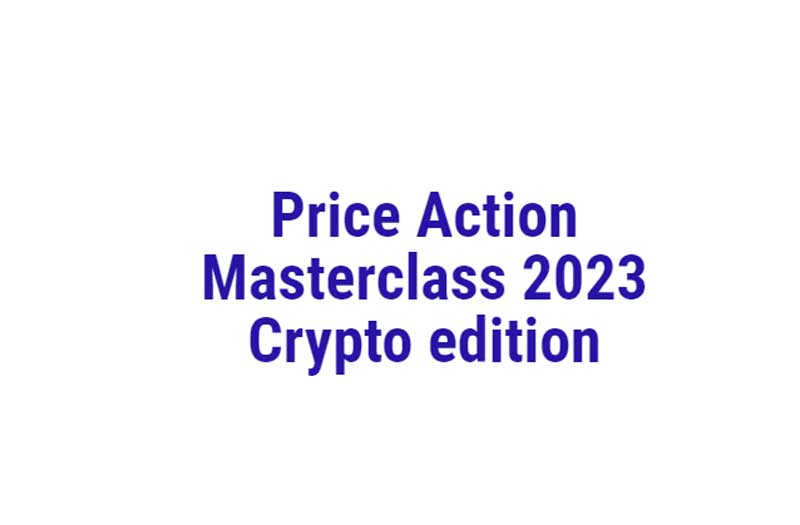 Scott Philips – Price Action Masterclass 2023-Crypto Edition 1 Scott Philips – Price Action Masterclass 2023-Crypto Edition