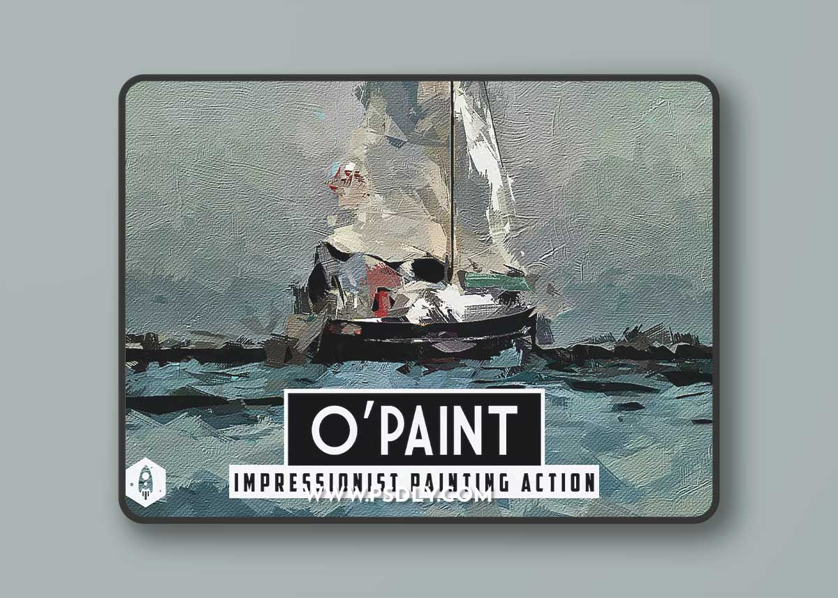 O'Paint Impressionist Oil Paint Action 4PPXRP3 1 O'Paint Impressionist Oil Paint Action 4PPXRP3