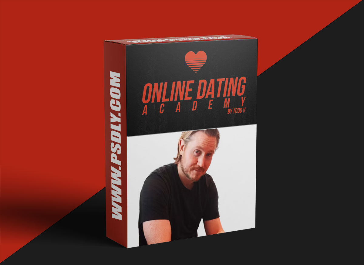 Todd V – Online Dating Academy 1 Todd V – Online Dating Academy