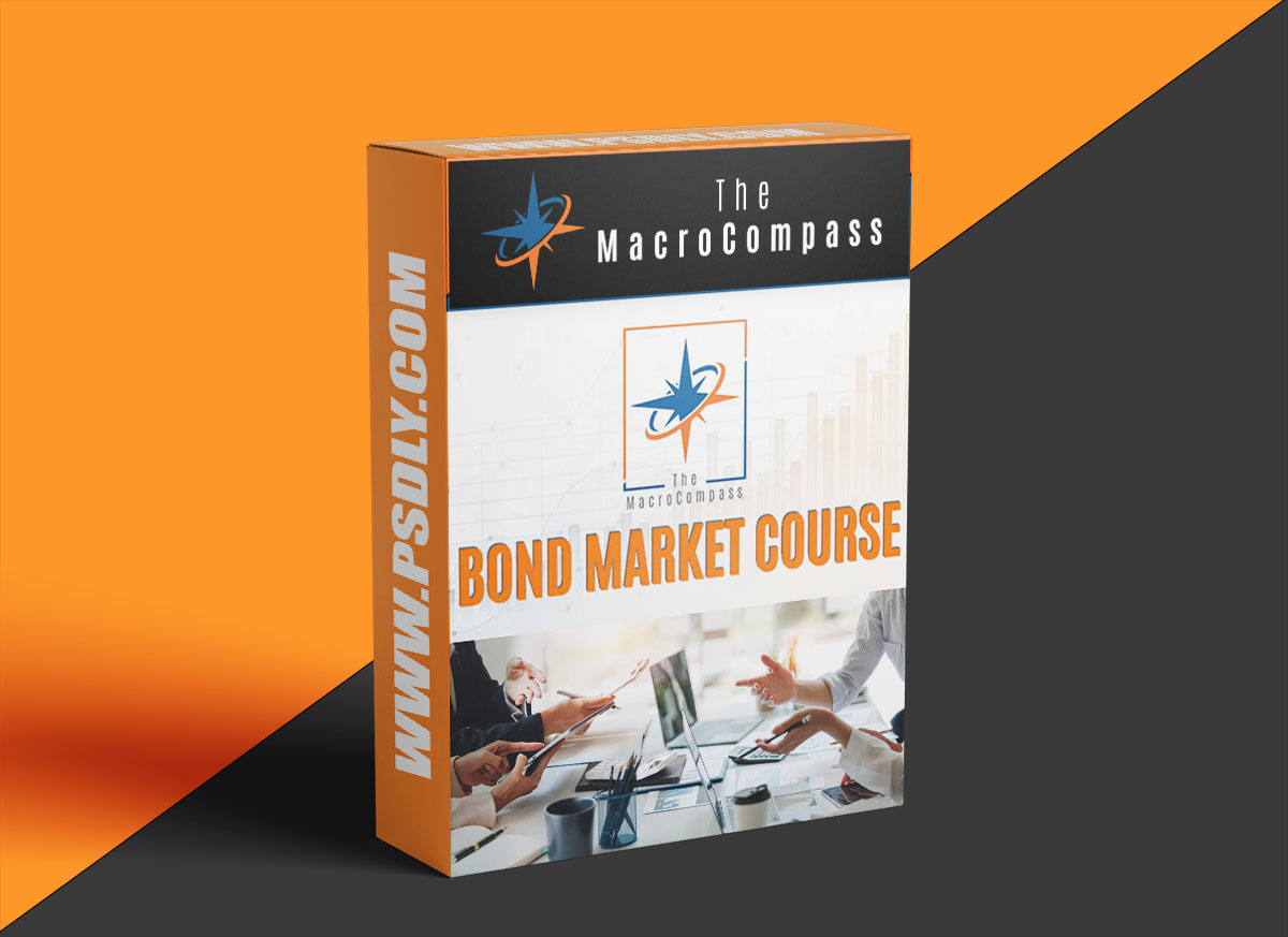 The MacroCompass – Bond Market Course 1 The MacroCompass – Bond Market Course