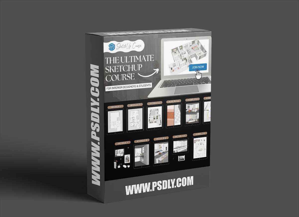 The Ultimate Sketchup Course - for Interior Designers & Students 1 The Ultimate Sketchup Course - for Interior Designers & Students