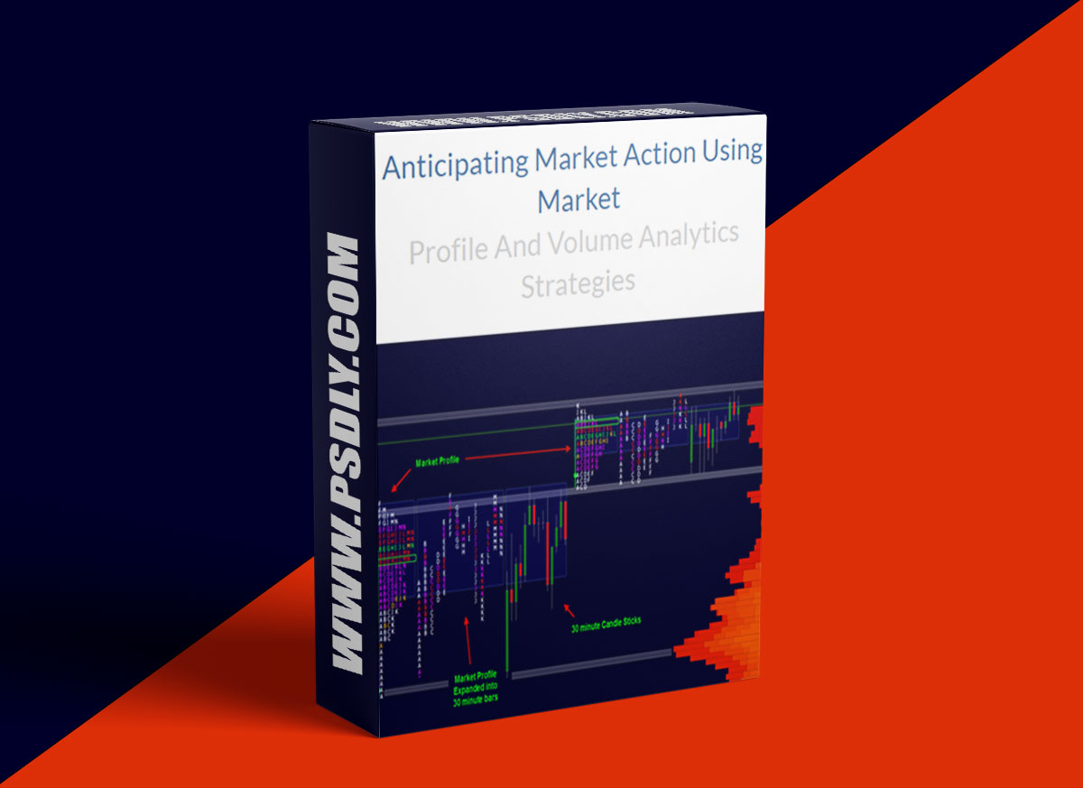 Wyckoff Analytics – Anticipating Market Action Using Market Profile And Volume Analytics Strategies 1 Wyckoff Analytics – Anticipating Market Action Using Market Profile And Volume Analytics Strategies