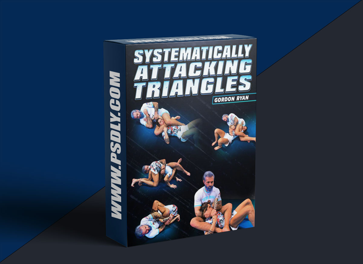 Gordon Ryan – Systematically Attacking Triangles 1 Gordon Ryan – Systematically Attacking Triangles