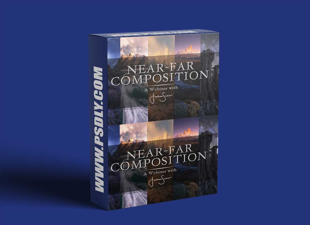 Joshua Snow - Near-Far Composition 1 Joshua Snow - Near-Far Composition