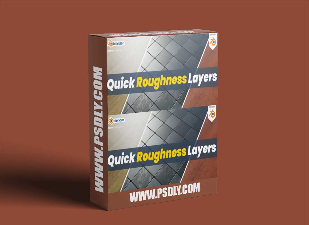 Quick Roughness Layers v1.3.2 for Blender 1 Quick Roughness Layers 1.1.0 for Blender
