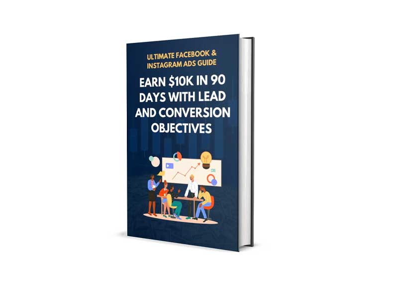 ULTIMATE FB and IG ADS GUIDE – Make Over $10K in 90 days or your Money back 1 ULTIMATE FB and IG ADS GUIDE – Make Over $10K in 90 days or your Money back