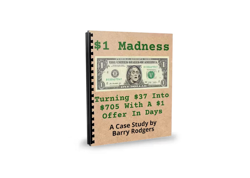 CASE STUDY : How I Recently Turned $37 Into $705 In A Few Days With A Simple $1 Offer! Quote 1 CASE STUDY : How I Recently Turned $37 Into $705 In A Few Days With A Simple $1 Offer! Quote