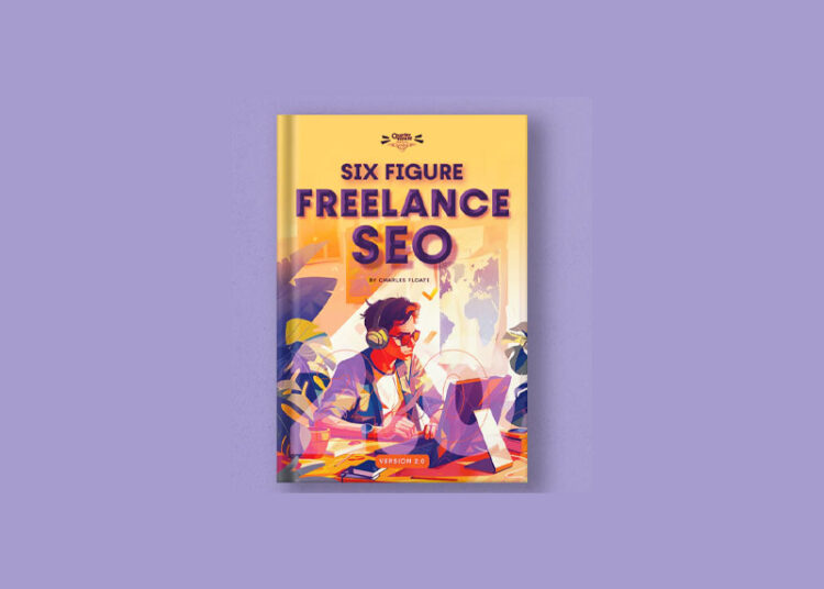 Charles Floate – The Six-Figure Freelance SEO – 2.0 1 Charles Floate – The Six-Figure Freelance SEO – 2.0