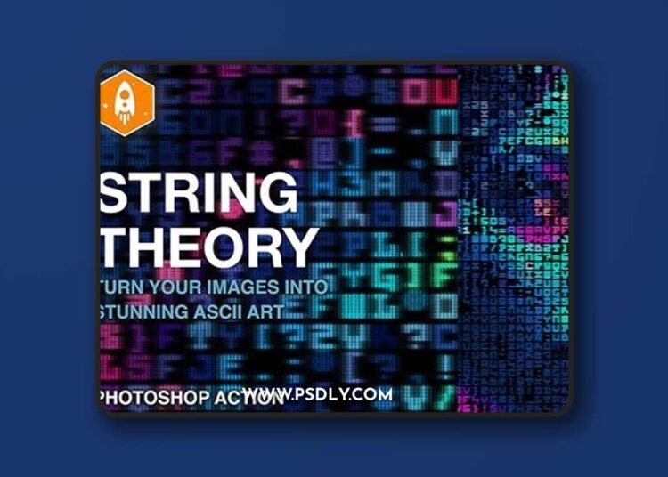 String Theory - Photoshop Ascii Text Art Action GGYXL9X 1 String Theory - Photoshop Ascii Text Art Action GGYXL9X