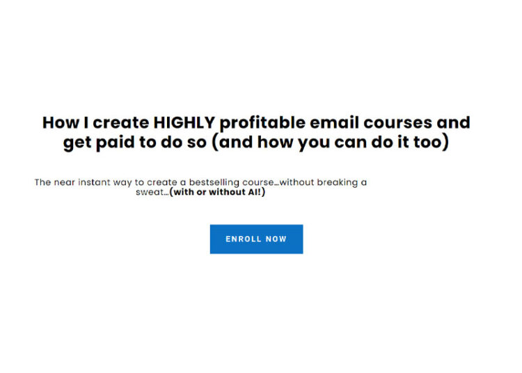 How I create HIGHLY Profitable email Courses and get Paid to do so (and how you can do it too) 1 How I create HIGHLY Profitable email Courses and get Paid to do so (and how you can do it too)