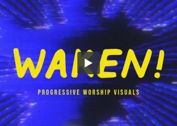 SermonBox - Waken! – Worship Visuals