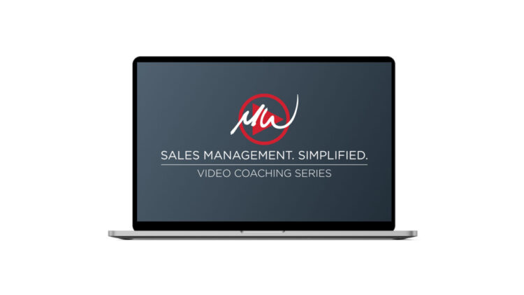 Mike Weinberg – The Sales Management Simplified 1 Mike Weinberg – The Sales Management Simplified