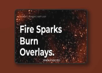 Fire Sparks Burn Overlays