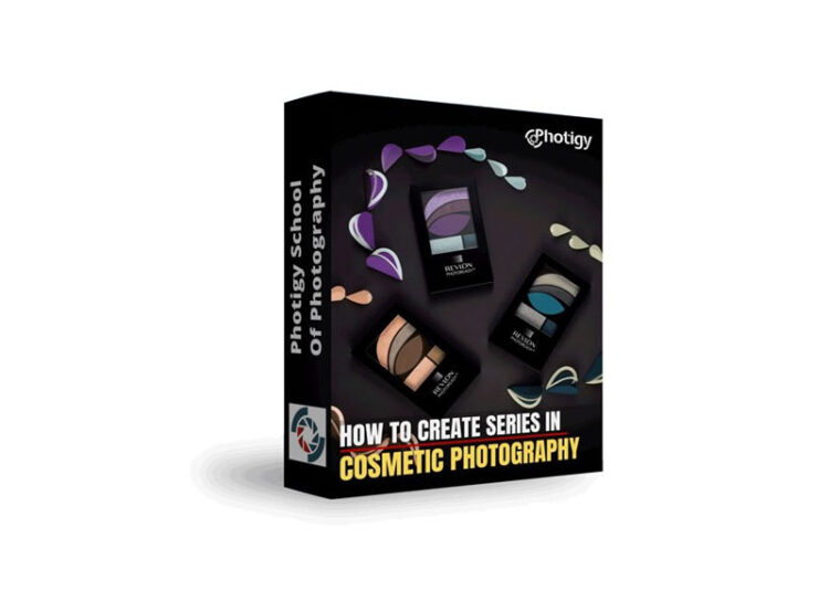 Photigy - How to Create Series in Cosmetic Photography 1 Photigy - How to Create Series in Cosmetic Photography