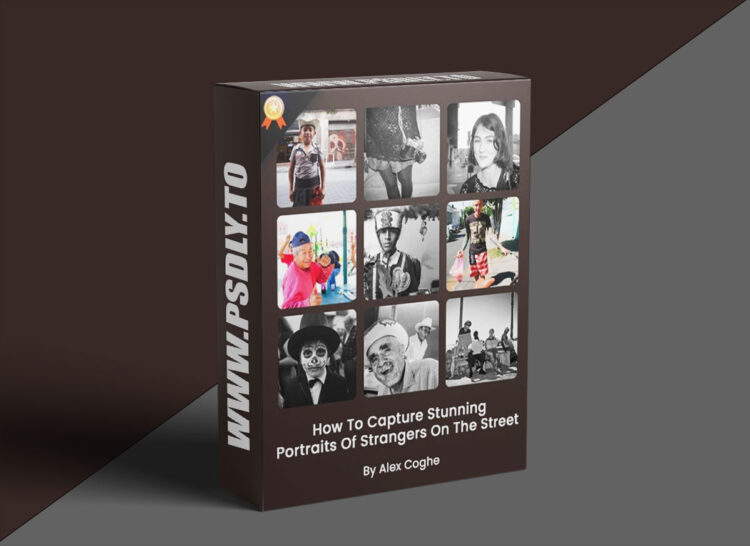 PhotoWhoa - Masterclass: Capture Stunning Street Portraits Of Strangers 1 PhotoWhoa - Masterclass: Capture Stunning Street Portraits Of Strangers