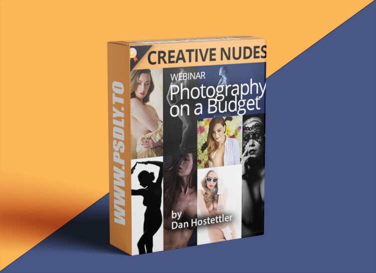 PhotoWhoa - Masterclass: Creative Nude Photography On A Budget By Dan Hostettler 1 PhotoWhoa - Masterclass: Creative Nude Photography On A Budget By Dan Hostettler