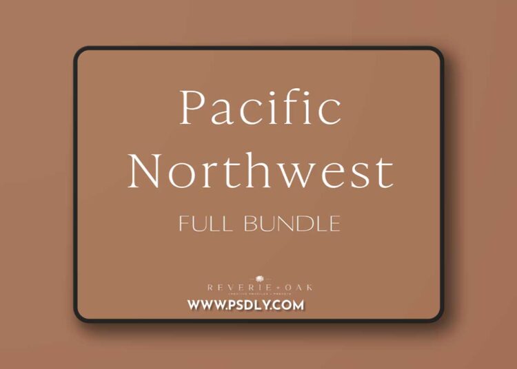 Reverie and Oak - Pacific Northwest Pack: Full Bundle 1 Reverie and Oak - Pacific Northwest Pack: Full Bundle