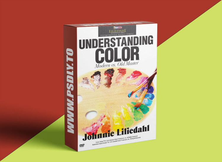 PaintTube - Johnnie Liliedahl - Understanding Color 1 PaintTube - Johnnie Liliedahl - Understanding Color