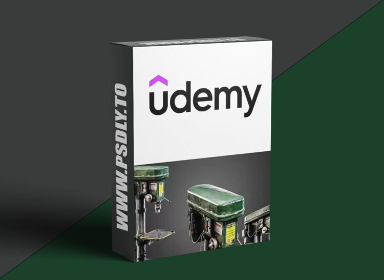 Udemy - Create A Detailed Vertical Drill: 3D Modeling & Texturing 1 Udemy - Create A Detailed Vertical Drill: 3D Modeling & Texturing