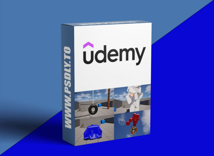 Udemy - Unreal Engine 5 for Games: Physics 1 Udemy - Unreal Engine 5 for Games: Physics