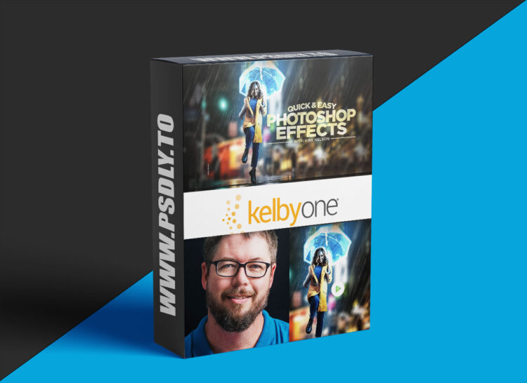 KelbyOne – Quick & Easy Photoshop Effects 1 KelbyOne – Quick & Easy Photoshop Effects