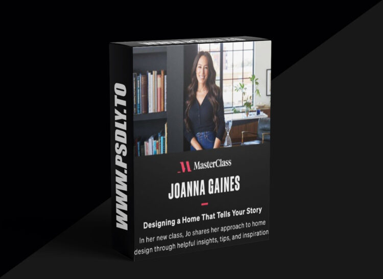 MasterClass - Joanna Gaines - Designing a Home That Tells Your Story 1 MasterClass - Joanna Gaines - Designing a Home That Tells Your Story