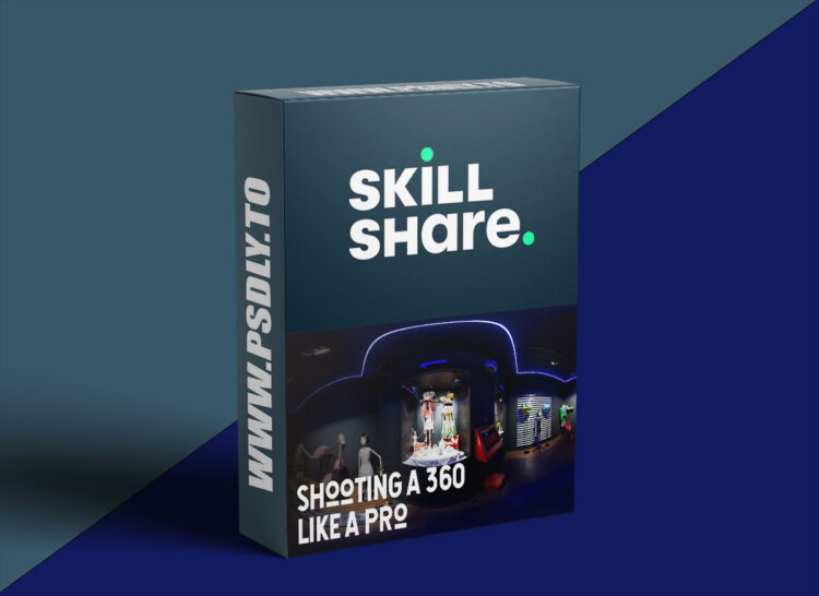 Skillshare - Pro 360º Photography: Master the Art 1 Pro 360 Photography Master the Art