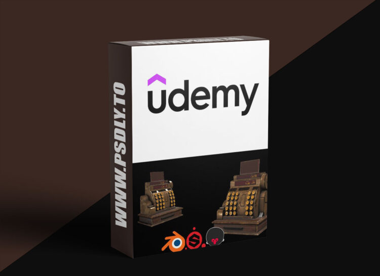 Udemy - Creating a Cash Register in Blender and Substance Painter 1 Udemy - Creating a Cash Register in Blender and Substance Painter