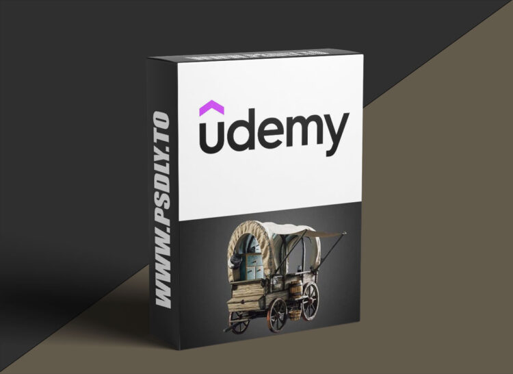 Udemy - Mastering 3D Design: Old Western Wagon 1 Udemy - Mastering 3D Design: Old Western Wagon