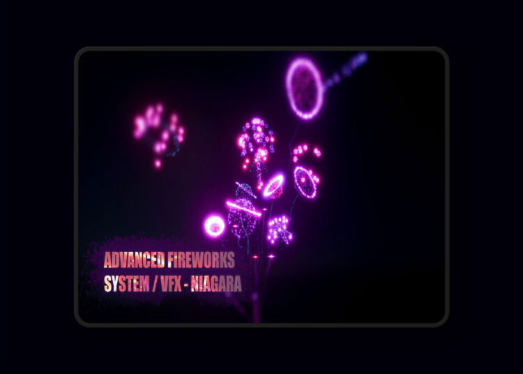 Advanced Fireworks System VFX (5.0+) 1 Advanced Fireworks System VFX